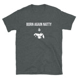 Born Again Natty Tee