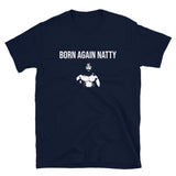 Born Again Natty Tee